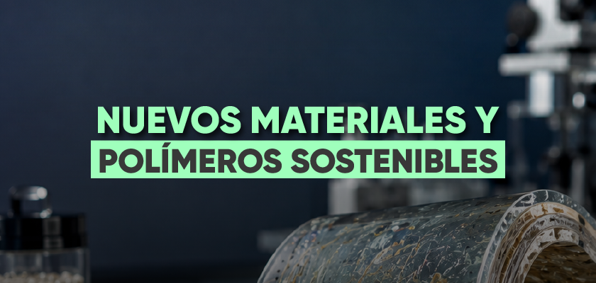 Jueves de egresados Nuevos materiales y polímeros sostenibles