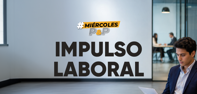 Miércoles de P&P y APE SENA | Impulso laboral