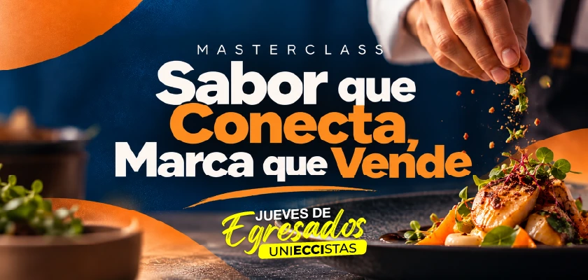 Masterclass: Sabor que conecta, marca que vende