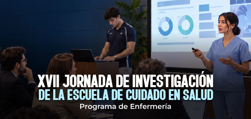 Noticia - XVII Jornada de Investigación de la Escuela de Cuidado en Salud