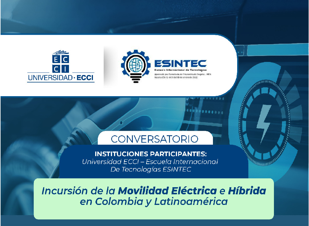 INCURSIÓN DE LA MOVILIDAD ELÉCTRICA E HÍBRIDA EN COLOMBIA Y LATINOAMÉRICA