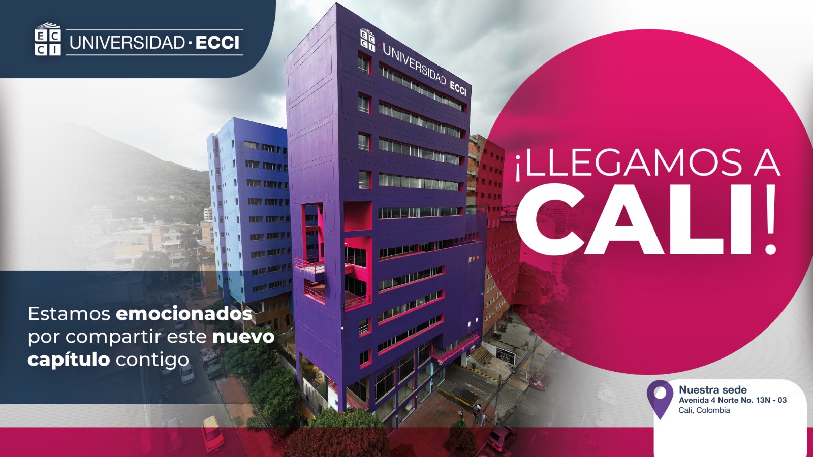 Llegamos A Cali, Inspirados En La Educación - Universidad ECCI