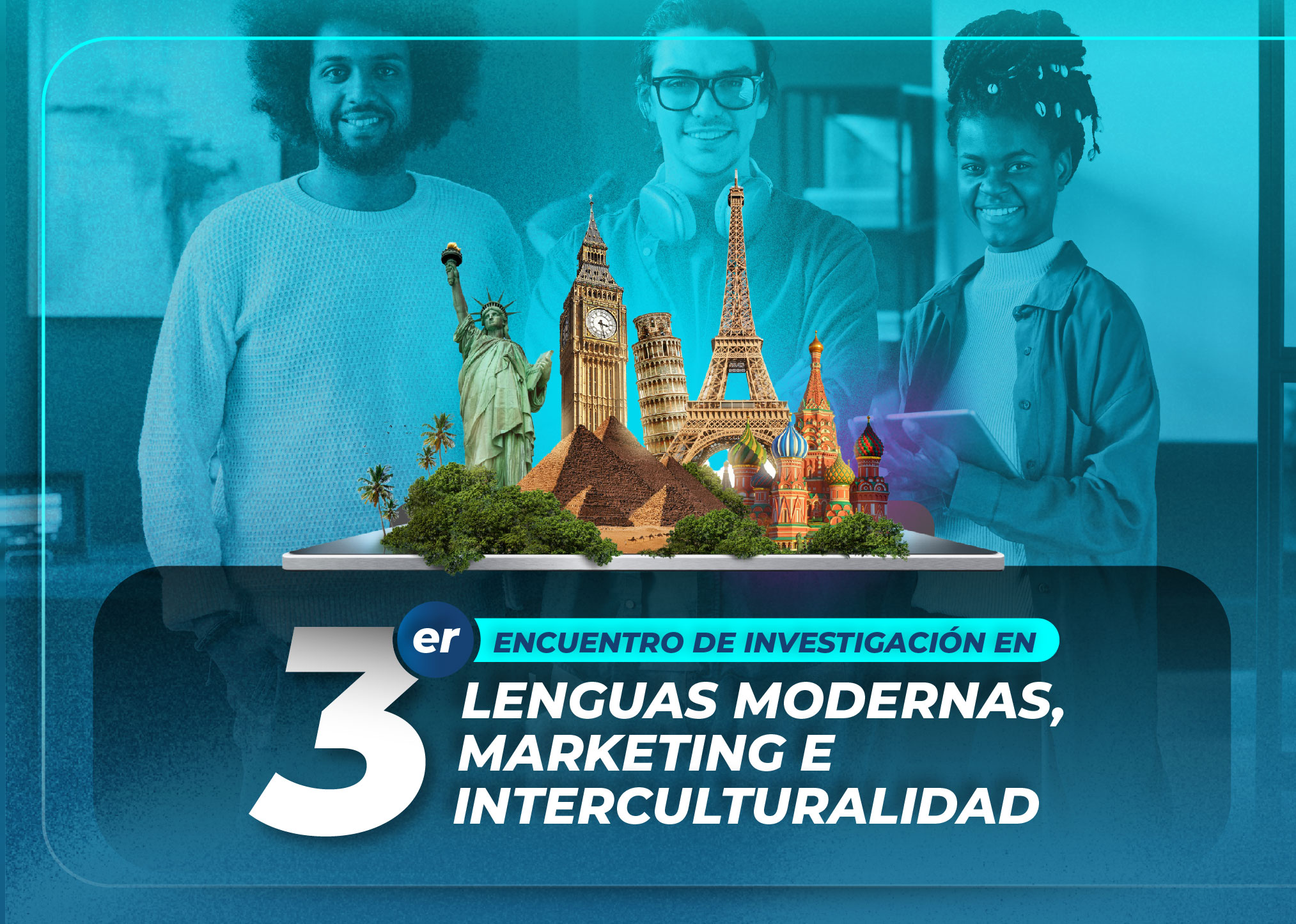 3er encuentro de investigación en lenguas modernas, marketing e interculturalidad