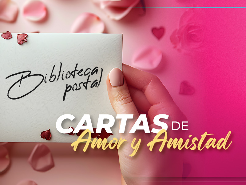 Cartas de Amor y Amistad