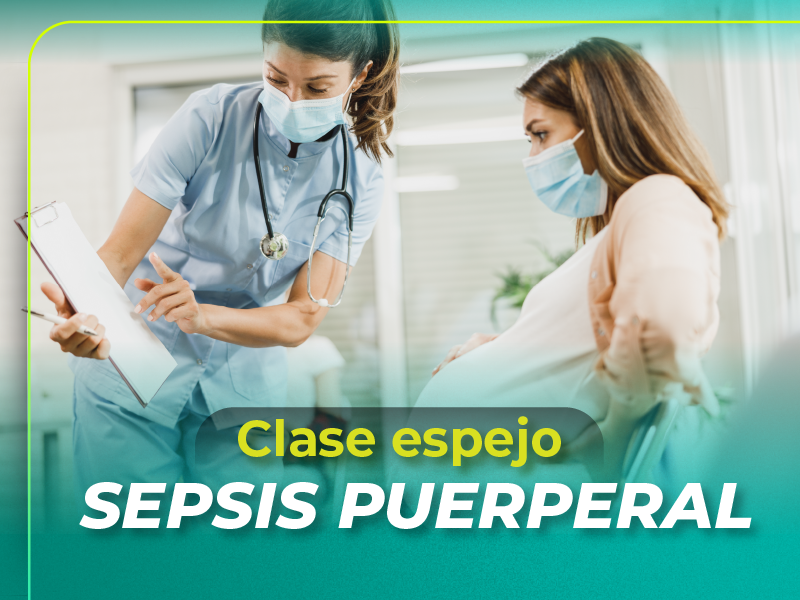 Clase espejo –  Sepsis puerperal