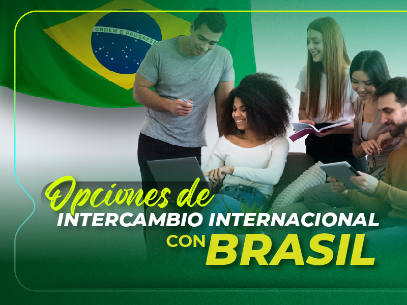 Opciones de Intercambio internacional con Brasil