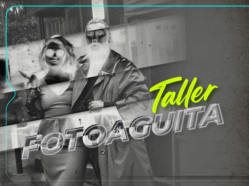 Taller Fotoaguita