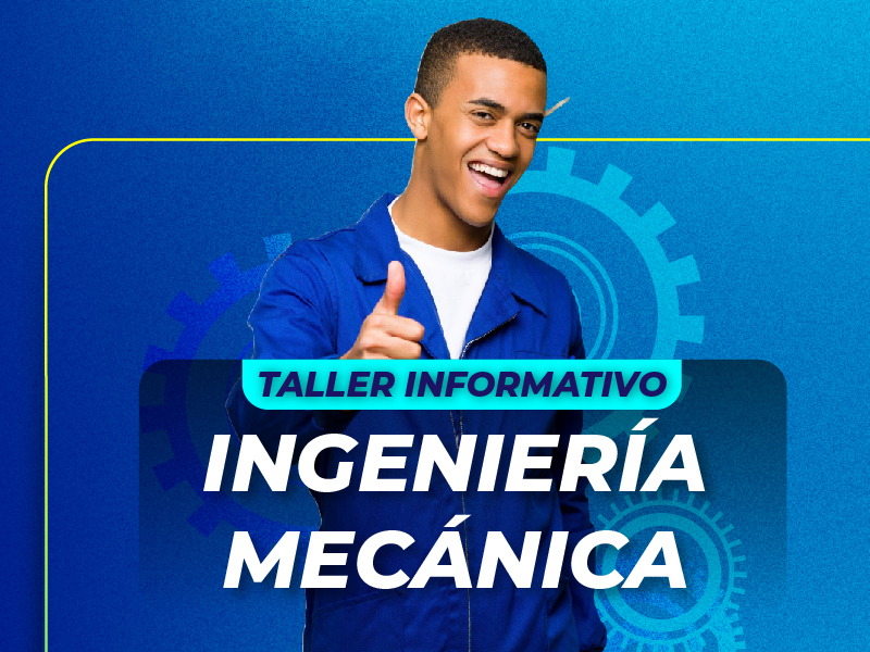 Taller informativo – Ingeniería Mecánica