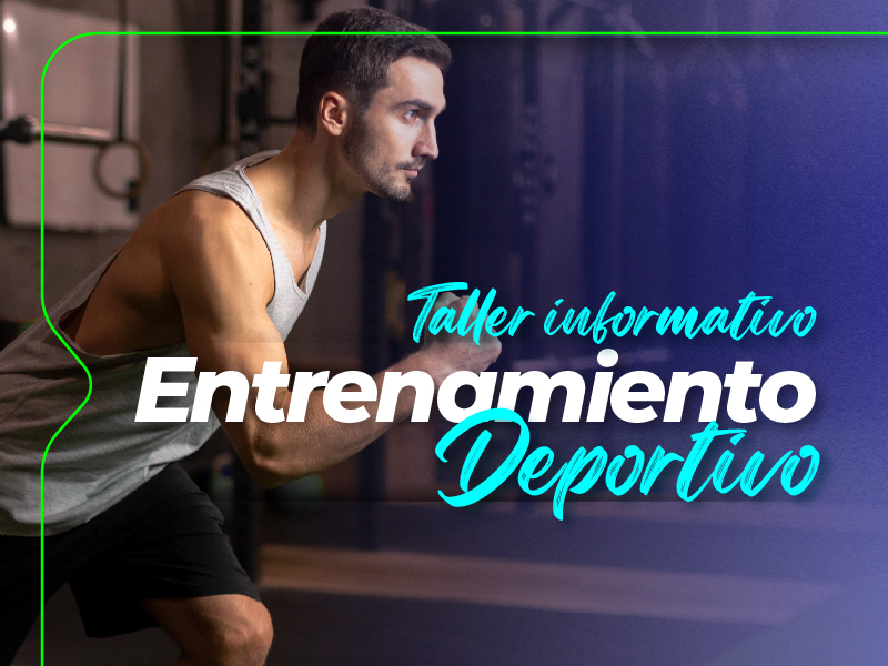 Taller informativo – Entrenamiento deportivo 2024