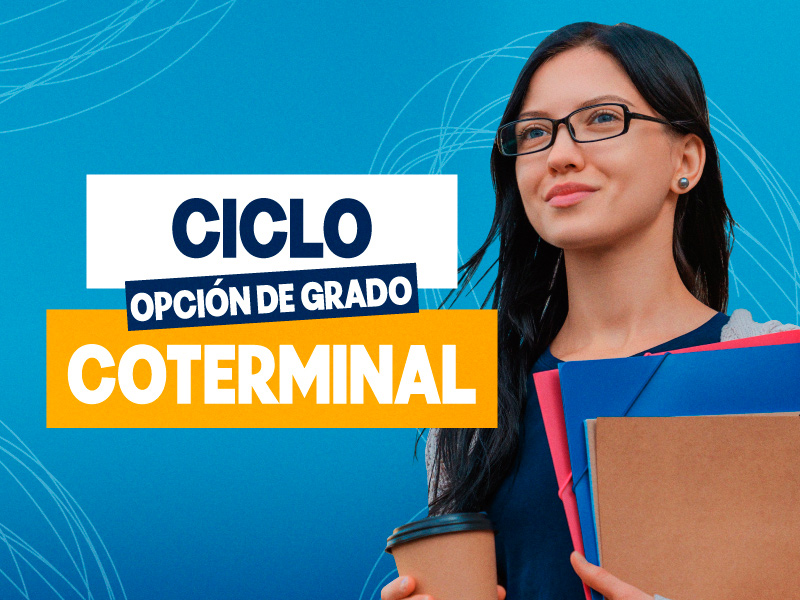 Webinar opción de grado de ciclo coterminal 2025