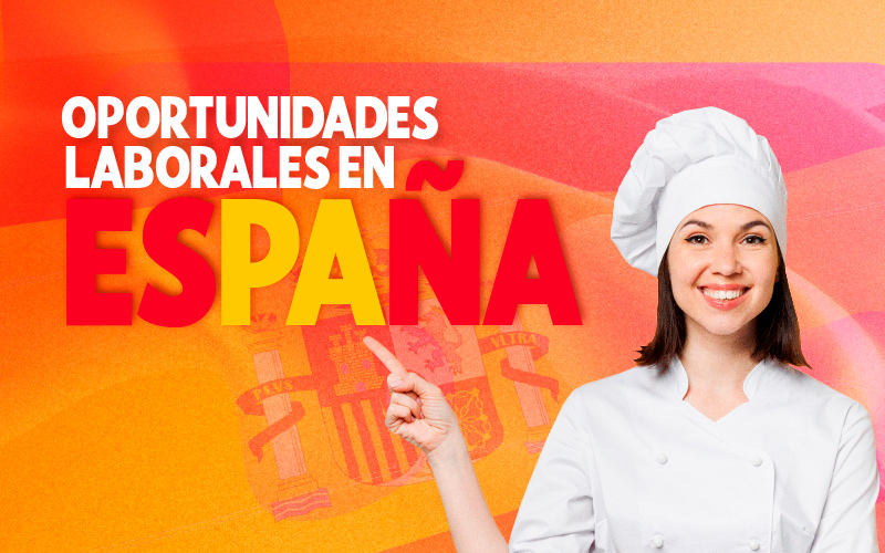 Amplía tu horizonte profesional con oportunidades laborales en España