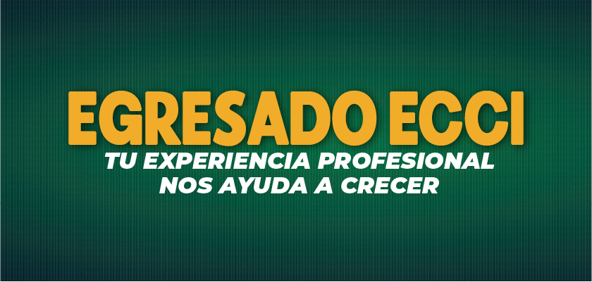 Noticia - Tu experiencia también construye el futuro ECCI