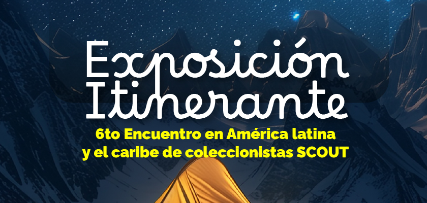 Sexto Encuentro en América Latina y el Caribe de Coleccionistas Scout