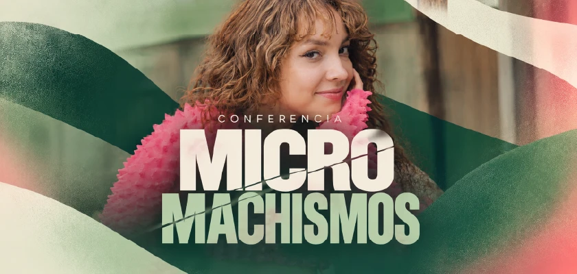 Conferencia “Micromachismos” con Mariángela Urbina Castilla