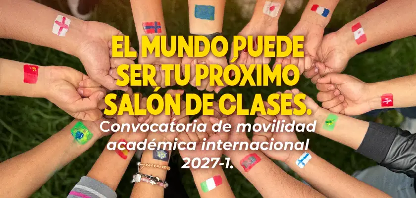 Inicio de Convocatoria – Semestre de Intercambio con Opción de Grado 2027-1